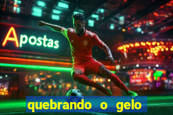 quebrando o gelo pdf livro